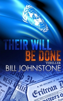 Paperback Their Will Be Done: Thriller Book