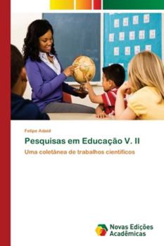 Paperback Pesquisas em Educação V. II [Portuguese] Book