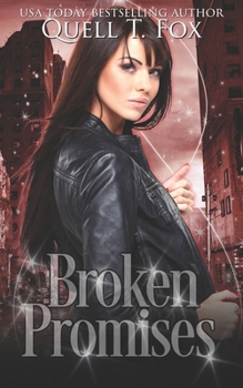 Broken Promises (A Timeless Trilogy) - Book #1 of the A Timeless Trilogy