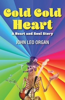 Paperback Cold Cold Heart: A Heart and Soul Story Book