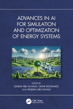 Paperback Advances in AI for Simulation and Optimization of Energy Systems Book