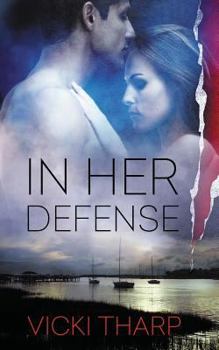 In Her Defense - Book #2 of the Wright's Island