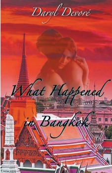 Paperback What Happened in Bangkok Book