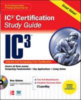 Paperback IC3 Internet Core and Computing Certification Study Guide [With CDROM] Book