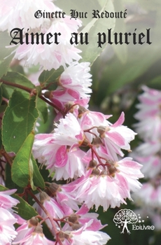 Paperback Aimer au pluriel [French] Book