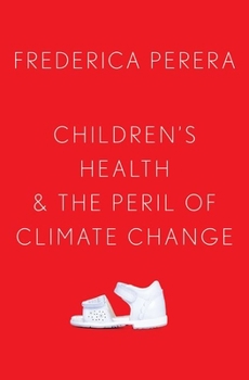 Hardcover Children's Health and the Peril of Climate Change Book