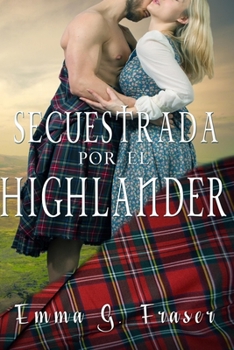 Paperback Secuestrada por el highlander [Spanish] Book