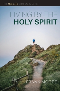 Paperback Living by the Holy Spirit Book