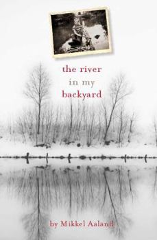 Hardcover The River in My Backyard Book