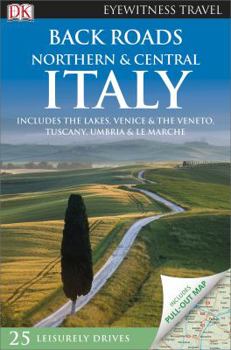 Paperback Back Roads Northern & Central Italy Book