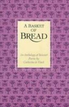 Paperback A Basket of Bread: An Anthology of Selected Poems Book