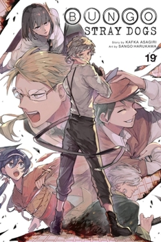 Bungo Stray Dogs, Vol. 19 - Book #19 of the  [Bung Stray Dogs]
