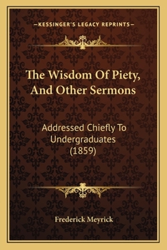 The Wisdom of Piety, and Other Sermons