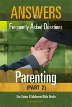 Paperback Answers to Frequently Asked Questions on Parenting: Part 2 Book