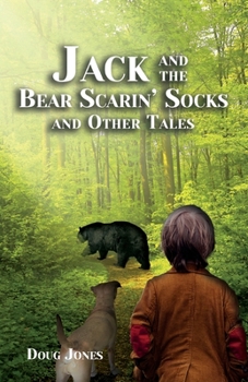 Paperback Jack and the Bear Scarin' Socks and Other Tales Book