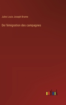 Hardcover De l'émigration des campagnes [French] Book
