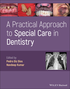 Hardcover A Practical Approach to Special Care in Dentistry Book