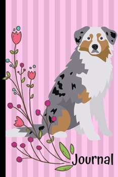 Journal: Anxiety Journal and Coloring Book 6x9 90 Pages Positive Affirmations Mandala Coloring Book Australian Shepherd Dog Pink