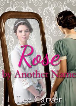 Paperback Rose by Another Name: Christian Historical Romance Book