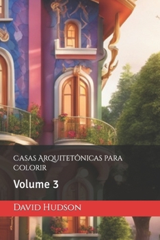 Paperback Casas Arquitetônicas para Colorir: Volume 3 [Portuguese] Book