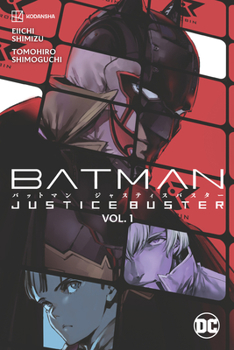 Paperback Batman: Justice Buster Vol. 1 Book