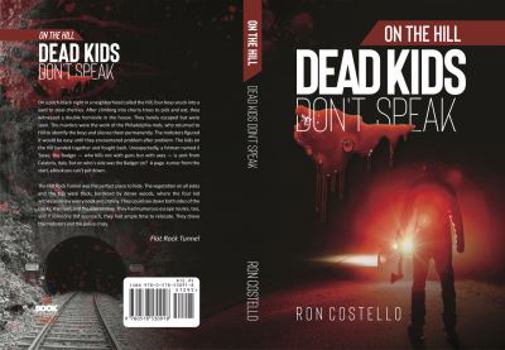 Paperback Dead Kids Don't Speak (On the Hill Books) Book
