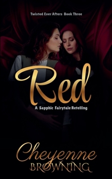 Paperback Red (A Sapphic Fairytale Retelling) Book