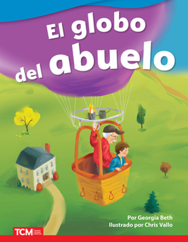 Paperback El Globo del Abuelo [Spanish] Book