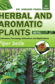 Hardcover HERBAL AND AROMATIC PLANTS - 41. Piper betle (Betel) Book