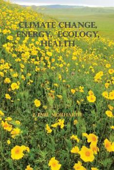 Paperback Climate Change, Energy, Ecology, Health Book