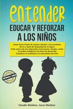 Paperback Entender, educar y reforzar a los niños [Spanish] Book