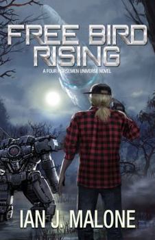 Free Bird Rising - Book #24 of the Four Horsemen Universe