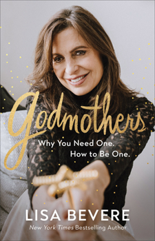 Hardcover Godmothers: Why You Need One. How to Be One. Book
