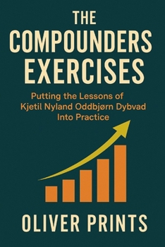 The Conpounders Exercises: Putting the Lessons of Kjetil Nyland Oddbjørn Dybvad Into Practice