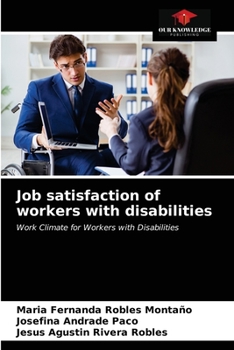 Paperback Job satisfaction of workers with disabilities Book