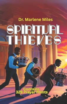 Spiritual Thieves (Thieves of Darkness)