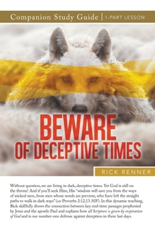 Paperback Beware of Deceptive Times Study Guide Book
