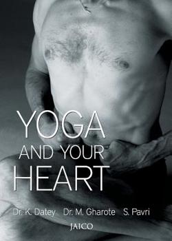 Paperback Yoga and Your Heart Book