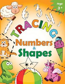 Paperback Tracing Numbers & Shapes for Preschool: Kindergarten Tracing Workbook Book