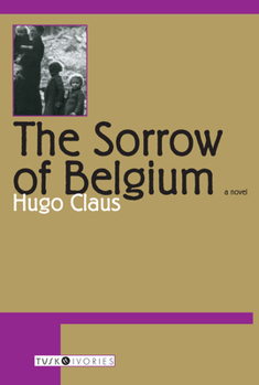 Paperback The Sorrow of Belgium Book