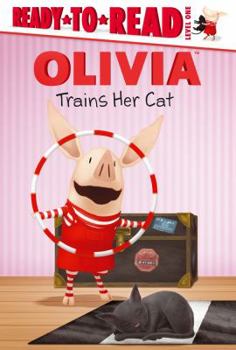Hardcover Olivia Trains Her Cat Book