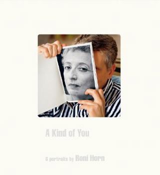 Paperback Roni Horn: A Kind of You Book