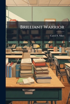 Paperback Brilliant Warrior: Information Technology Integration in Education and Training Book
