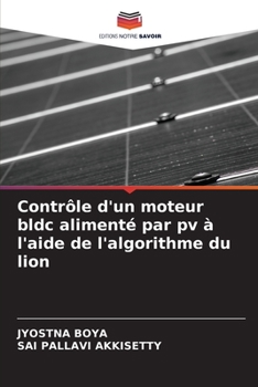 Paperback Contrôle d'un moteur bldc alimenté par pv à l'aide de l'algorithme du lion [French] Book