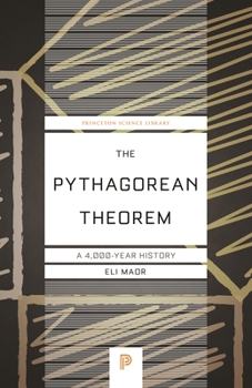 Paperback The Pythagorean Theorem: A 4,000-Year History Book