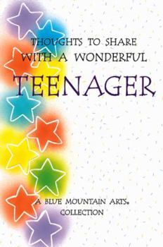 Paperback Thoughts to Share with a Wonderful Teenager Book