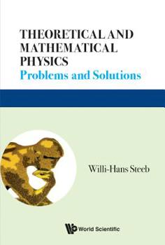 Paperback Theoretical and Mathematical Physics: Problems and Solutions Book