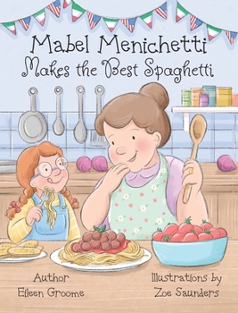 Hardcover Mabel Menichetti makes the Best Spaghetti Book
