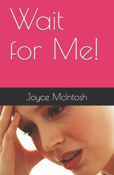 Paperback Wait for Me! Book