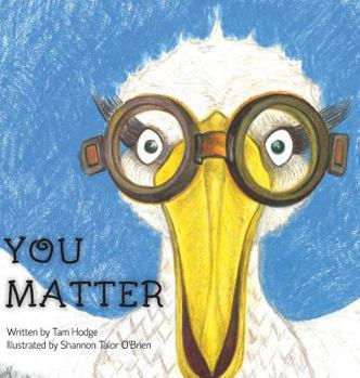 You Matter: As Told by Charlie the Stork